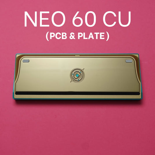 [Pre-Order] Neo60 Cu Custom Mechanical Keyboard (PCB + Plate)